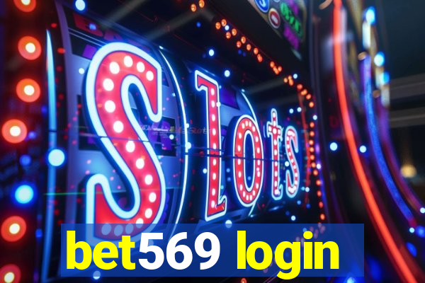 bet569 login